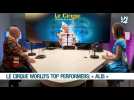 Le cirque World's Top Performers: 