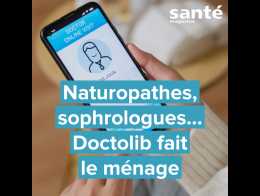 Naturopathes, sophrologues... Doctolib fait le ménage 