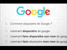 Peut-on « disparaître » de Google ?