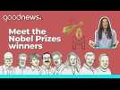Good News | Meet the Nobel Prize winners: This is how they have changed our lives