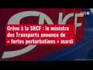 VIDÉO. Grève à la SNCF : le ministre des Transports annonce de « fortes perturbations » ma