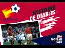 Histoire de Diables Coupe du Monde 1982 avec Alex Czerniatynski
