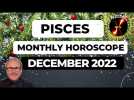 Pisces December 2022 Monthly Horoscope & Astrology