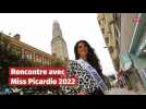 Rencontre avec Miss Picardie 2022