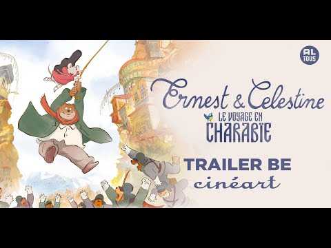 Ernest et Célestine le voyage en Charabie Trailer BE
