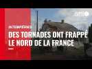 VIDÉO. Intempéries : des mini-tornades ont frappé la Somme et le Pas-de-Calais