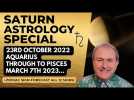 Saturn Astrology Special - Oct 2022 Aquarius to Pisces Mar 2023 + Zodiac Forecasts for ALL 12 SIGNS!