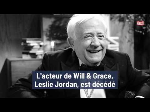 VIDEO : L'acteur de Will & Grace, Leslie Jordan, est dcd