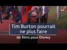 Tim Burton pourrait ne plus faire de films pour Disney