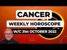 Cancer Horoscope Weekly Astrology from 31st October 2022