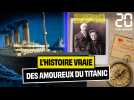 L'histoire vraie des amoureux du «Titanic»