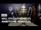 Will Still sur les ambitions du Stade de Reims en Coupe de France