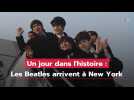 Un jour dans l'histoire : Les Beatles arrivent à New York