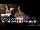 FO nous dévoile ses archives.