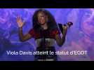 Viola Davis atteint le statut d'EGOT