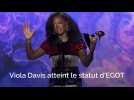 Viola Davis atteint le statut d'EGOT