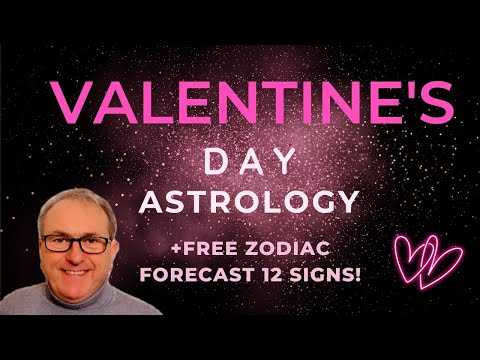 Valentine's day Astrology DEEP DIVE + FREE Zodiac Forecasts for all signs Sun or Ascendan