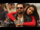 Tu Mun Shudi Song - Raanjhanaa ft. Abhay Deol, Sonam Kapoor & Dhanush