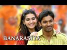 Banarasiya Song - Raanjhanaa ft. Dhanush & Sonam Kapoor