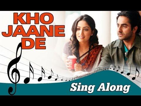 Kho Jaane De - Full Song with Lyrics - Vicky Donor