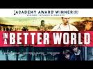 Oscar winner IN A BETTER WORLD - Official UK theatrical trailer