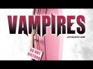 VAMPIRES - Official UK Trailer