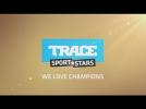 TRACE Sport Stars Trailer