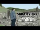 Saraj&eacute;viens - Bande-annonce (VOST) - Label : Iskra - Category : Cinéma