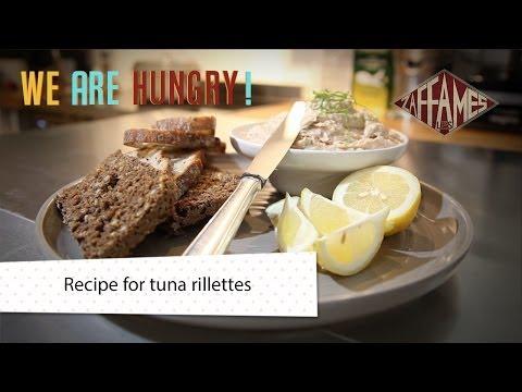 Recipe for tuna rillettes, We're hungry!