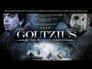 GOLTZIUS & THE PELICAN COMPANY - Official UK Trailer