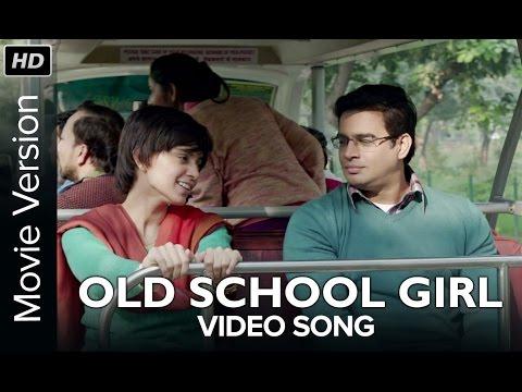 Old School Girl | Full Video Song | Tanu Weds Manu Returns
