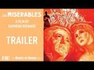 LES MISÉRABLES [ The Wretched ] French Trailer