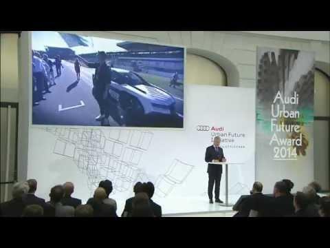 Audi Urban Future Award 2014 - Speeach Rupert Stadler | AutoMotoTV