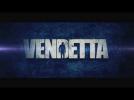 Vendetta Official Teaser Trailer [HD]