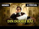 Din Dooba Hai | Full Song With Lyrics | Lingaa (Hindi)