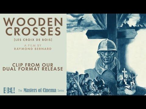 WOODEN CROSSES (Clip from Masters of Cinema Release)