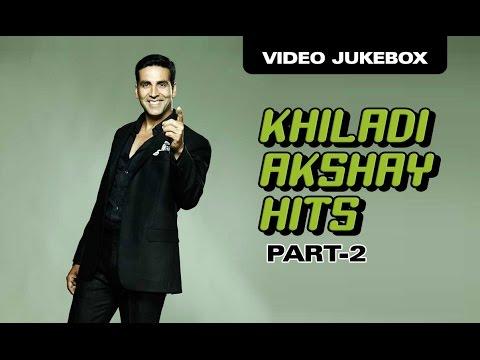 Khiladi Akshay Hits - Jukebox 2 - Bollywood Superhit Full Songs