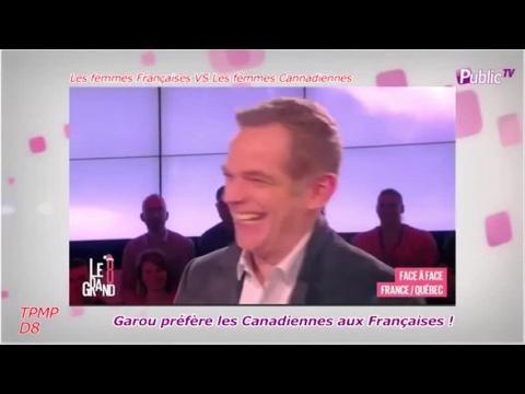 VIDEO : Public Zap : Dception : Garou avoue prfrer les Canadiennes aux Franaises !
