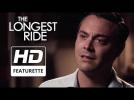 The Longest Ride | 'From Book to Screen' | Official HD Featurette 2015