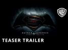 Batman v Superman: Dawn Of Justice - Teaser Trailer - Official Warner Bros. UK