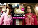 Move On | Full Video Song | Tanu Weds Manu Returns | Kangana Ranaut, R. Madhavan