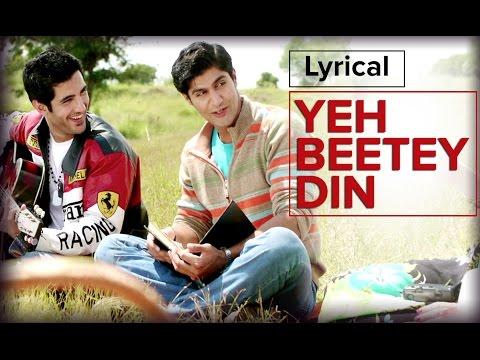 Yeh Beetey Din | Full Song with Lyrics | Purani Jeans