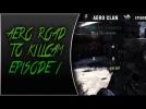 AeRo Clan: Road to a KILLCAM! : Episode 1