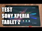 Vido Test Sony Xperia Tablet Z - prise en main, dmonstration