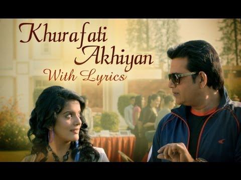 Khurafati Akhiyan Song With Lyrics - Bajatey Raho