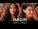 Nagin - Full Song With Lyrics - Bajatey Raho