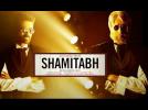 2 days to go | SHAMITABH Releasing on 6th Feb | Amitabh Bachchan, Dhanush, Akshara Haasan