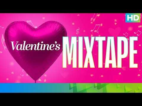 Valentine MixTape - Valentine's Day Special | Eros Now