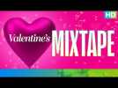 Valentine MixTape - Valentine's Day Special | Eros Now