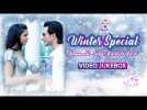 Winter Special | Romantic Video Songs Back To Back